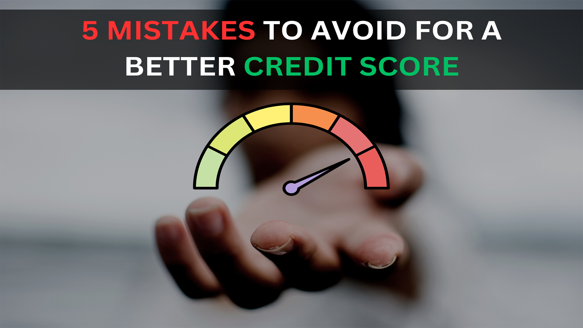 Credit Score Mistakes To Avoid - Jar Of Knowledge