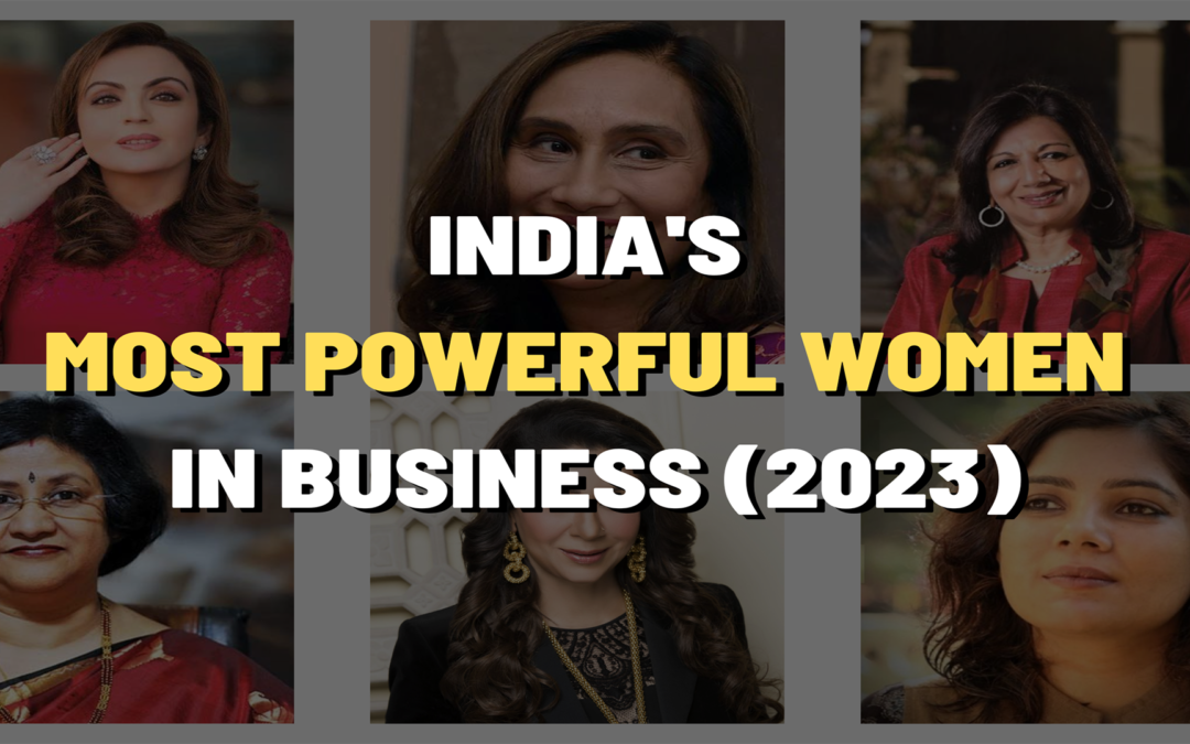 Most Powerful Women in Business in India