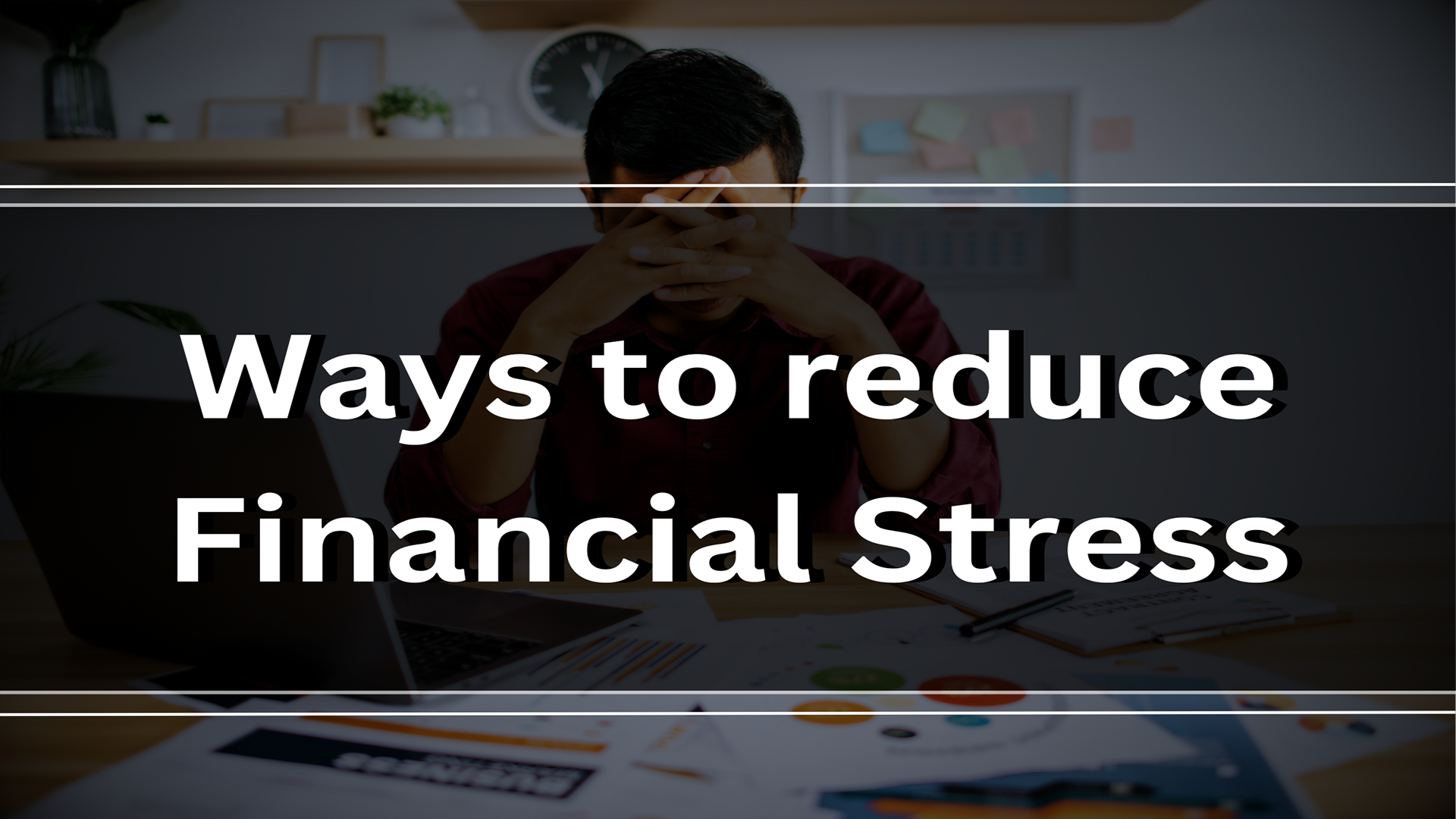 Financial Stress - How to Manage It? - Jar of Knowledge