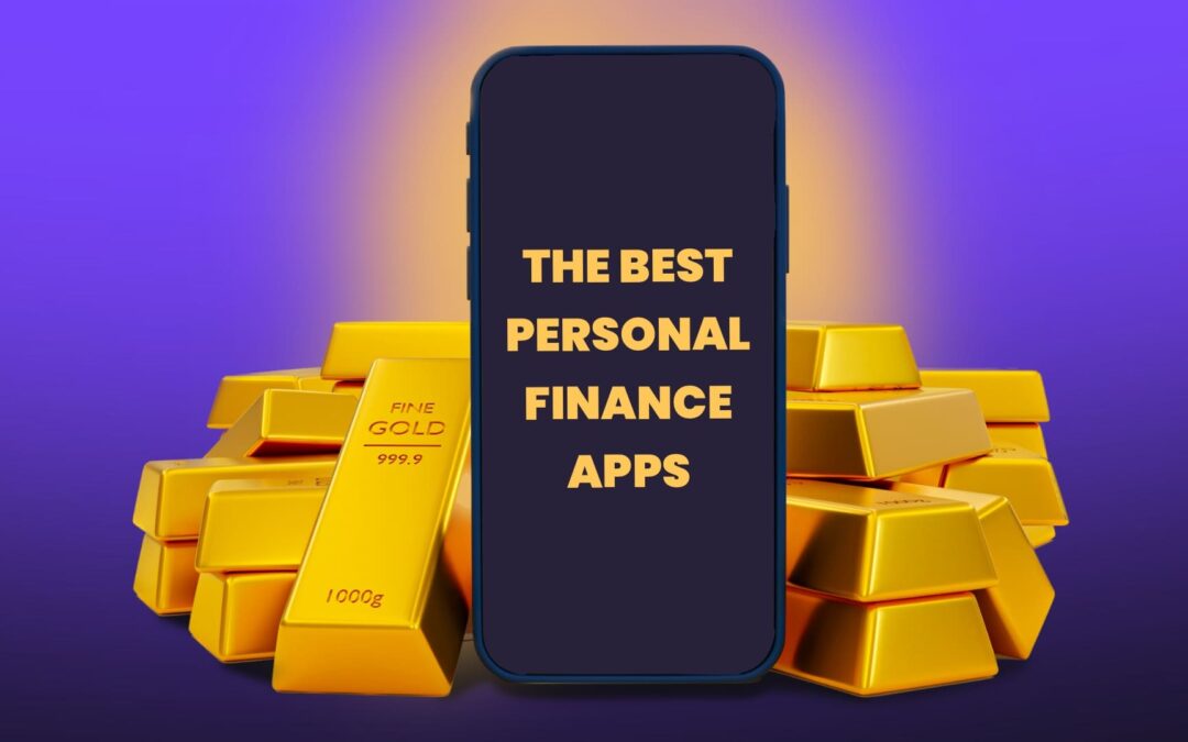 The words "the best personal finance apps" written on a mobile screen along with gold bars behind it