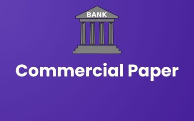 Commercial Papers: All You Need To Know