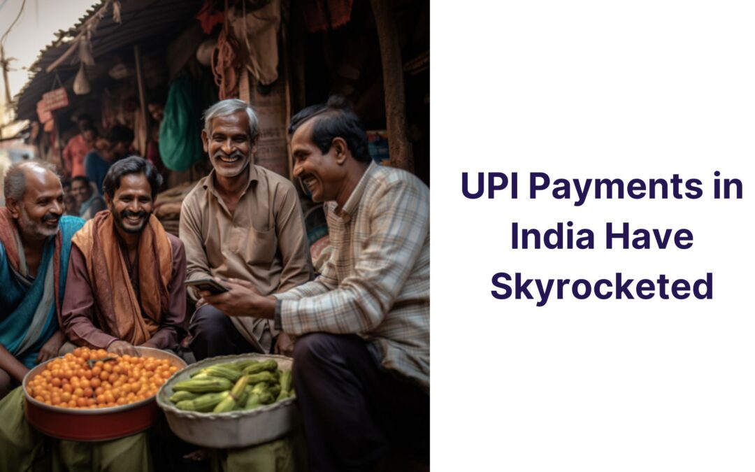 UPI payments in india have skyrocketed