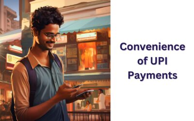 Convenience of UPI Payments – The Future Of Banking?