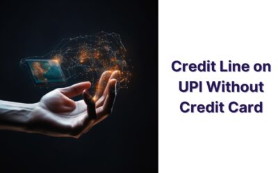 Credit Line on UPI Without Credit Card