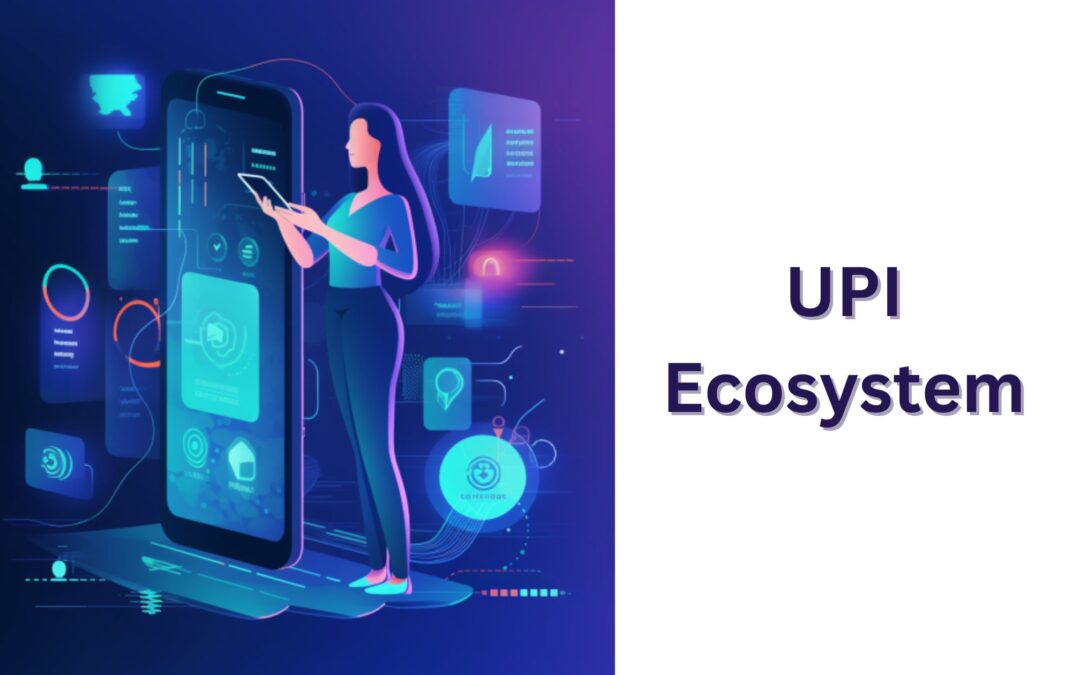 UPI Ecosystem