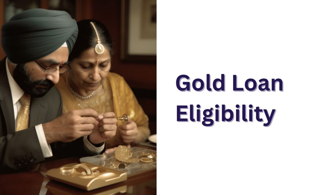 Gold Loan Eligibility