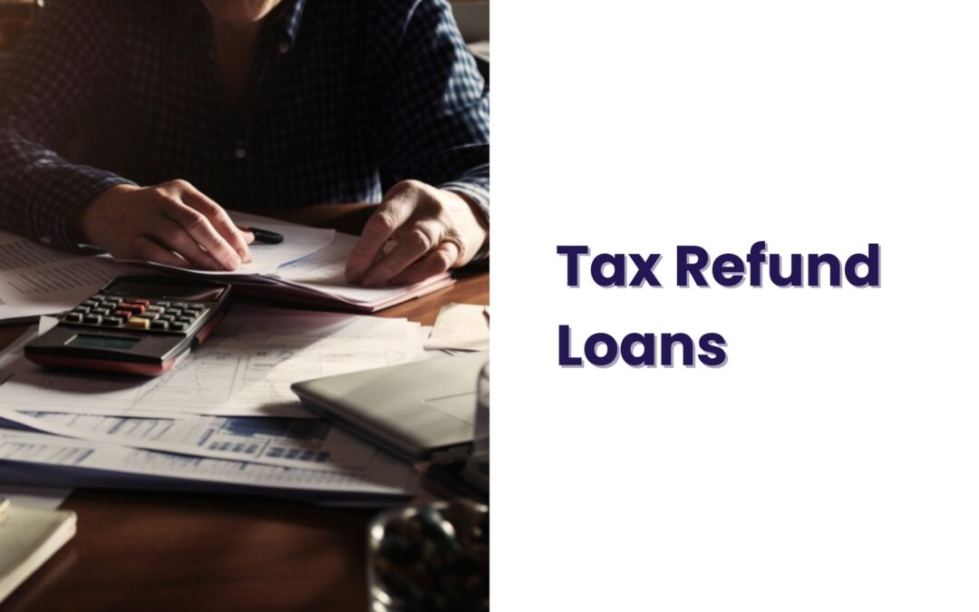 Tax refund loans