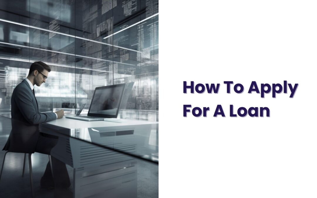 How to apply for a loan