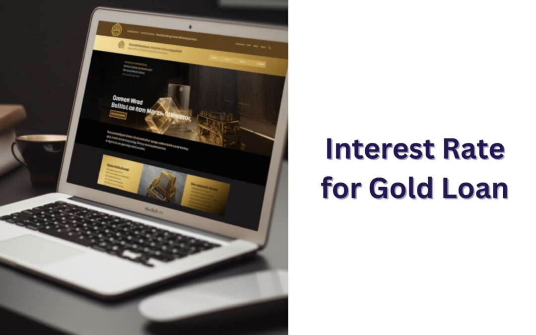 Interest Rate for gold loan