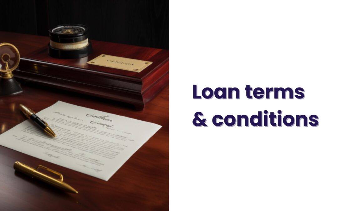 Loan terms & conditions