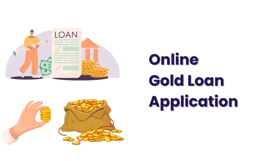 Online gold loan application