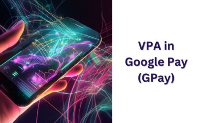 VPA in GPay: How to Set It Up