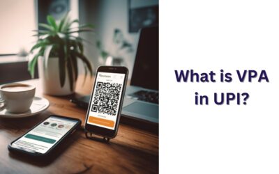 What is VPA in UPI? Explained with Benefits