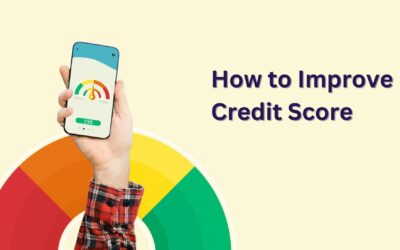 How to Improve Credit Score: 9 Smart Tips To Build & Improve It