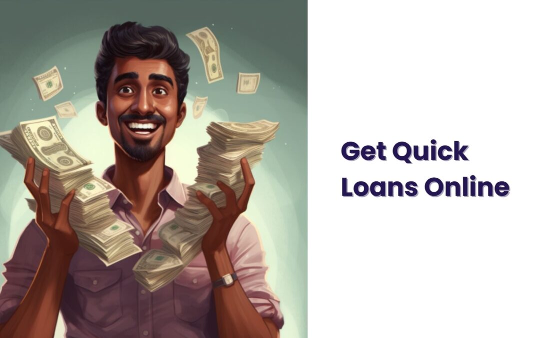 Get Quick Loans Online: A Comprehensive Guide