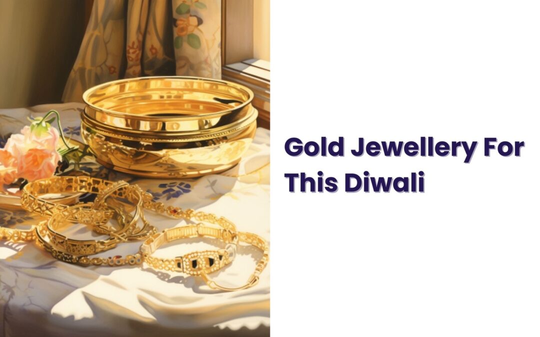 Gold Jewellery To Increase Your Style Quotient This Diwali