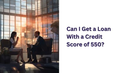 Can I Get a Loan With a Credit Score of 550? Here’s Your Answer