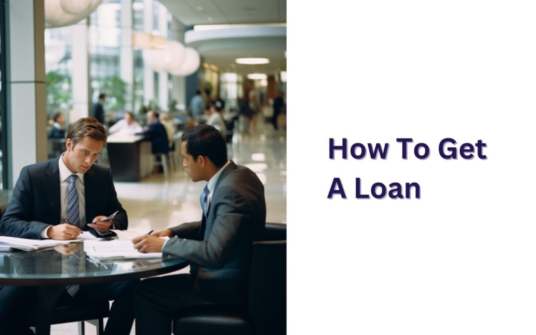 How to get a loan