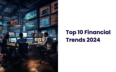 Financial Trends of 2024 – Navigating the Future