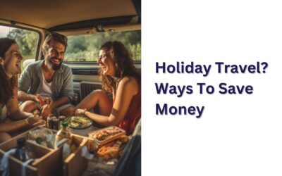 Ways to Save Money on Holiday Travel