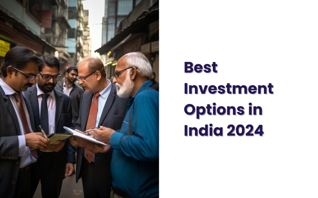 Best Investment Options in India 2024