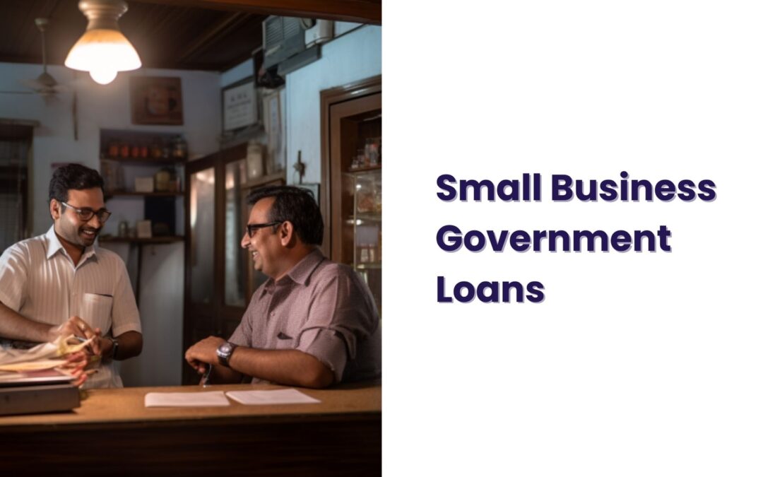 Government Loans for Small Business