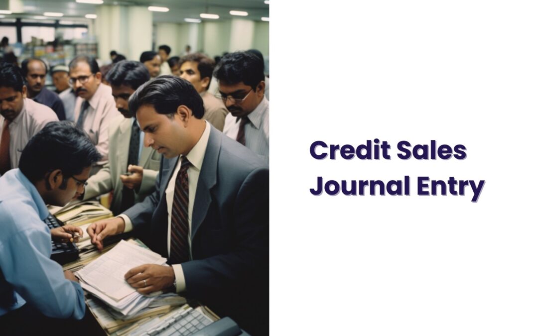 Credit Sales Journal Entry: Mastering the Financial Game