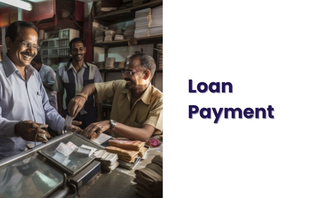 Loan Payment in India: Maintaining A Financial Strategy