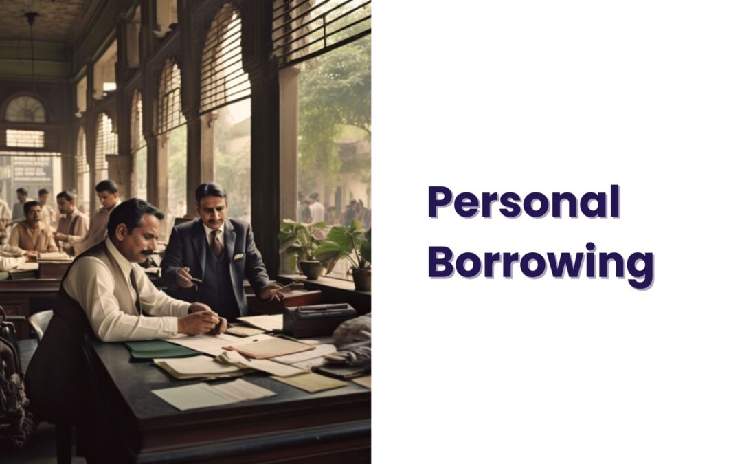 Personal Borrowing: How It Can Affect Your Financial Journey