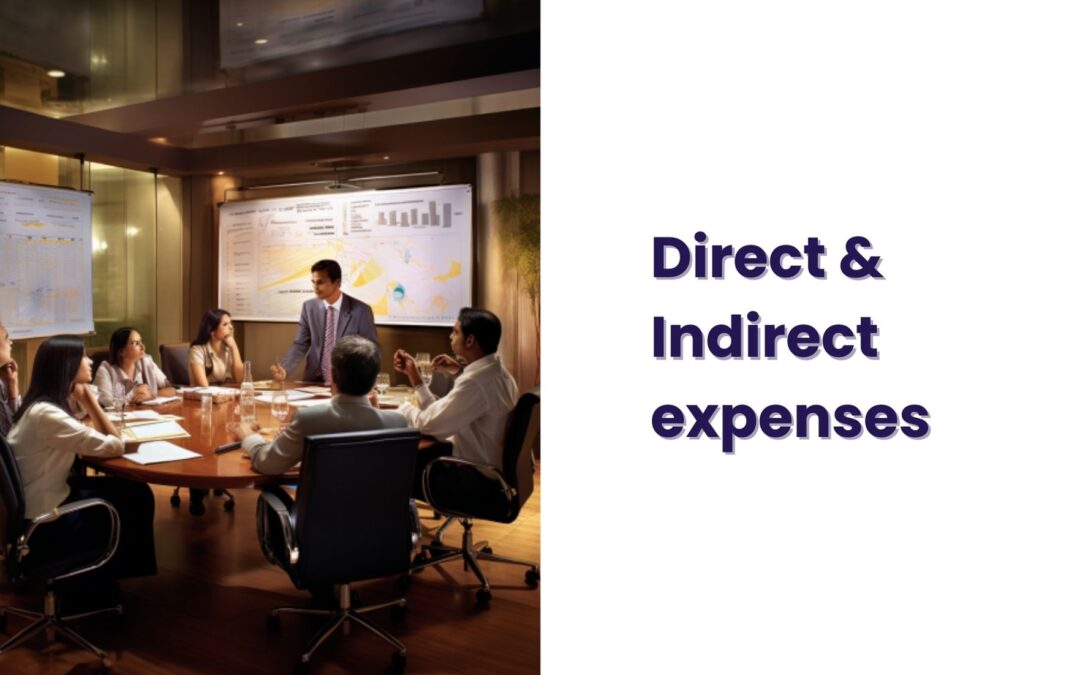 direct and indirect expenses