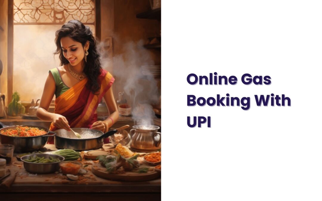 Online Gas Booking with UPI in India