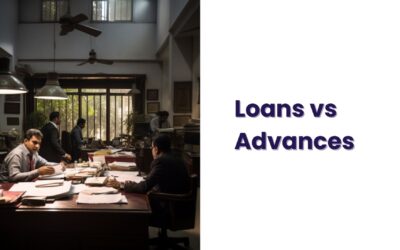 Loans and Advances: A Guide for the Indian Audience