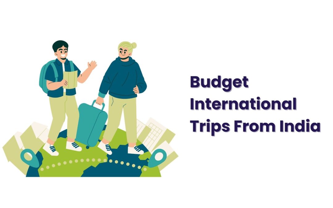 Budget International Trips