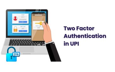 Two Factor Authentication in UPI & Why You Should Enable It